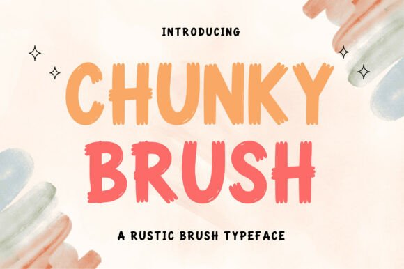 Chunky Brush: The Playful Typeface for Memorable Branding