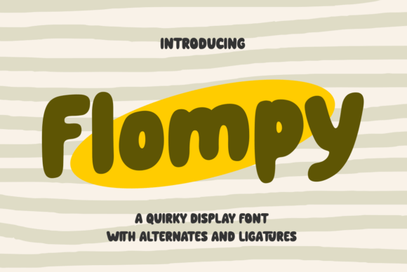 Flompy: The Quirky Typeface That Elevates Small Business Branding
