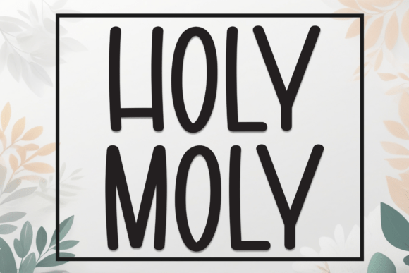 Holy Moly: The Bold Display Font That Elevates Handmade Brands