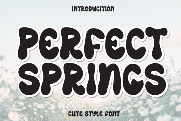 Perfect Springs: The Whimsical Typeface for Authentic Brand Identity