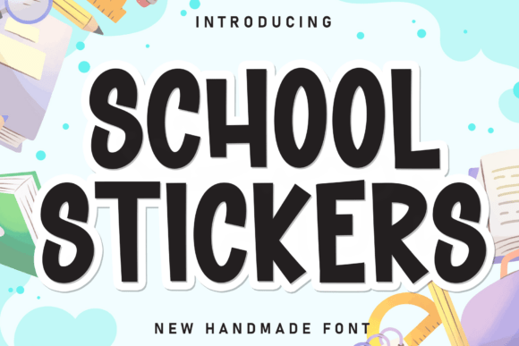 Reviewing School Stickers: A Creative Display Font for Editorial Design