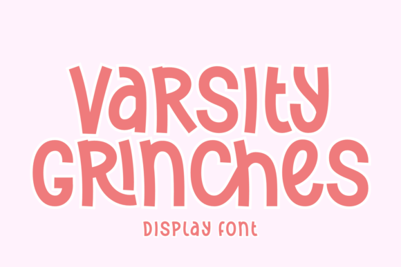 Varsity Grinches: The Display Font That Elevates Digital Brand Experiences